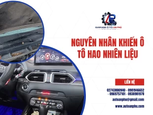 Nguyên nhân khiến ô tô hao nhiên liệu