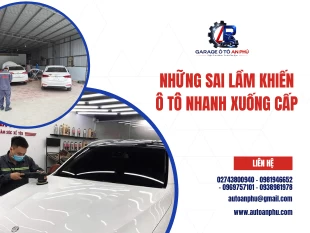Những sai lầm khiến ô tô nhanh xuống cấp