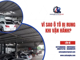 Vì sao ô tô bị rung khi vận hành?