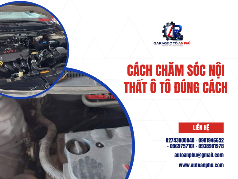 Cách chăm sóc nội thất ô tô đúng cách