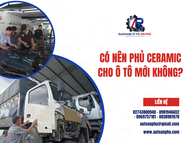 Có nên phủ Ceramic cho ô tô mới không?