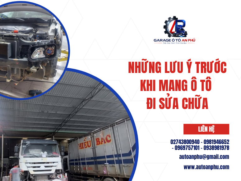 Những lưu ý trước khi mang ô tô đi sửa chữa