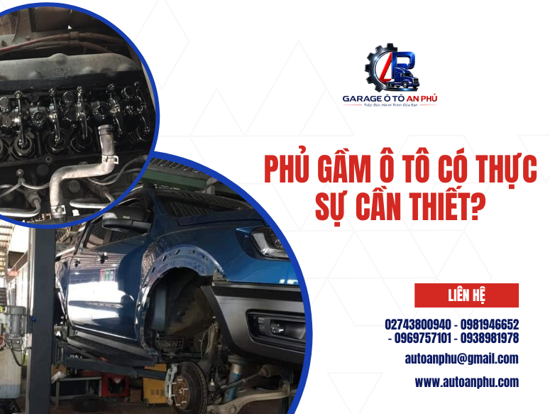 Phủ gầm ô tô có thực sự cần thiết?